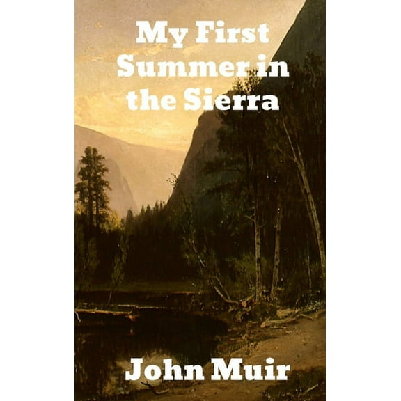 My First Summer in the Sierra (Hardcover)