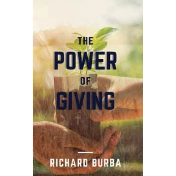 The Power of Giving, (Hardcover)