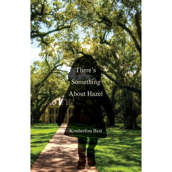 There's Something About Hazel, (Paperback)