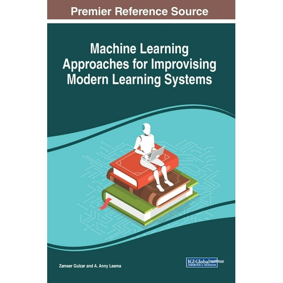 Machine Learning Approaches for Improvising Modern Learning Systems, (Hardcover)