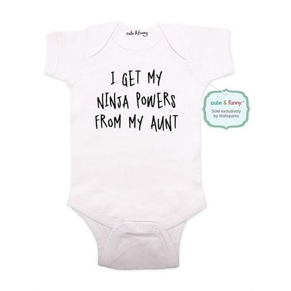I get my ninja powers from my aunt - wallsparks cute & funny Brand - baby one piece bodysuit - Great baby shower gift!