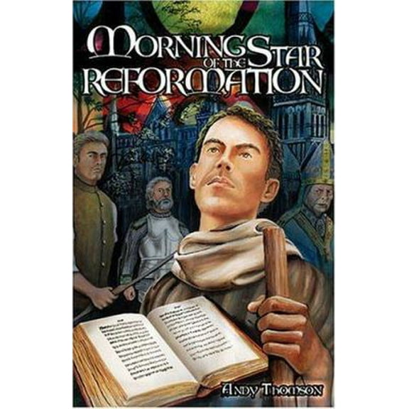 Pre-Owned Morning Star of the Reformation (Paperback) 0890844534 9780890844533