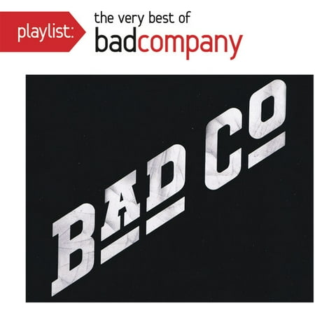 Bad Company - Playlist: The Very Best of Bad Company (Walmart Exclusive) (The Very Best Of Prince Zip)