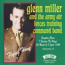 Glenn Miller & Army Air Force - Flying Home [CD]