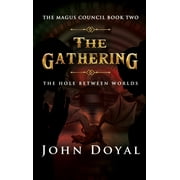 The Magus Council: The Gathering (Hardcover)