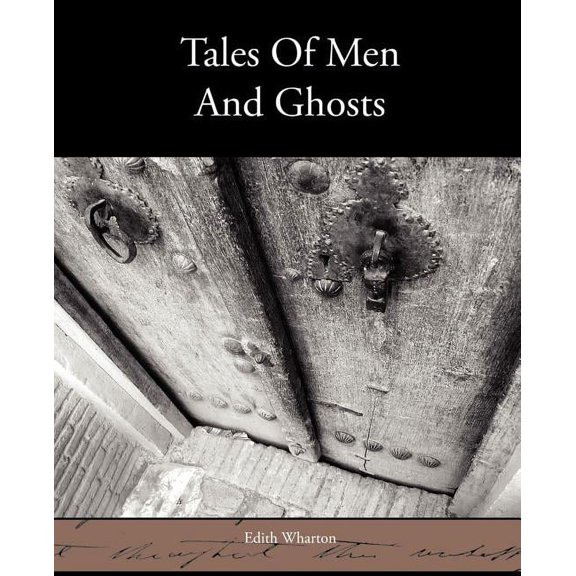 Tales of Men and Ghosts (Paperback)