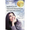 Moonlight Transformation of Knowledge: Self Help Motivational Book for Happier Life