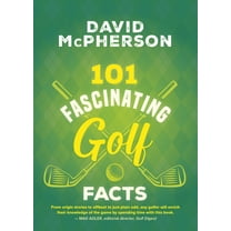101 Fascinating Facts 101 Fascinating Golf Facts, Book 4, (Paperback)