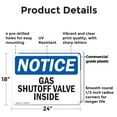 thumbnail image 2 of (2 Pack) Gas Shutoff Valve Inside OSHA Notice Sign 24 Inch X 18 Inch Plastic Sign, Weather Resistant, UV Protected for Workplace, Business, and Construction Site, Made in the USA, 2 of 8