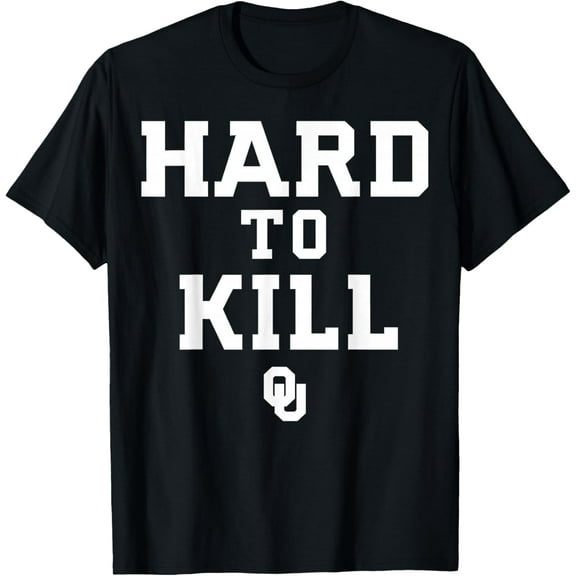Oklahoma Hard to Kill Shirt for Men Women T-Shirt- American fashion hot selling casual retro high quality 100% cotton T-shirt 1 piece