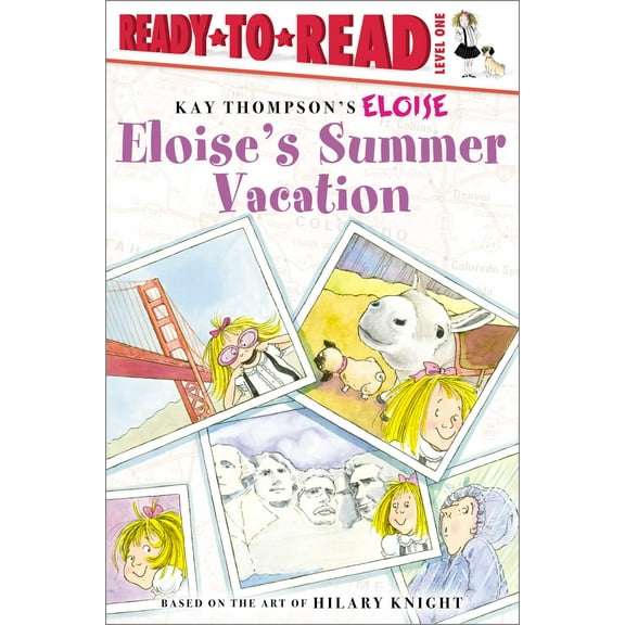 Eloise: Eloise's Summer Vacation : Ready-to-Read Level 1 (Hardcover)