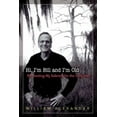 thumbnail image 1 of Pre-Owned Hi I'm Bill and I'm Old: Reinventing My Sobriety for the Long Haul (Paperback) 1592856632 9781592856633, 1 of 1