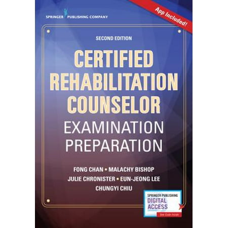 Certified Rehabilitation Counselor Examination Preparation, Second Edition (Book + Free (Best App For Gmat Preparation)