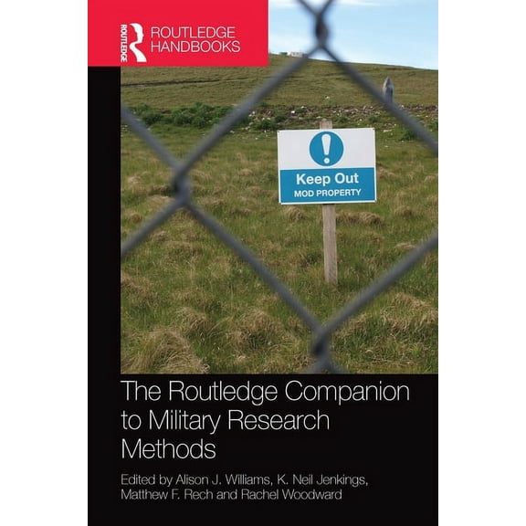 The Routledge Companion to Military Research Methods, (Paperback)