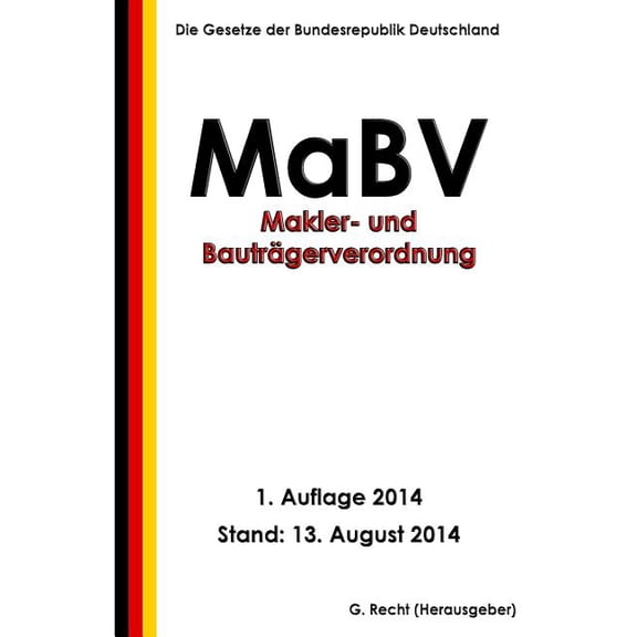 Makler- und Bauträgerverordnung - MaBV (Paperback)