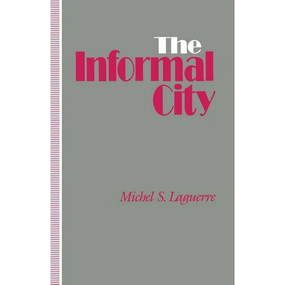 The Informal City, (Paperback)