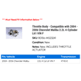 thumbnail image 2 of Throttle Body - Compatible with 2004 - 2006 Chevy Malibu 2.2L 4-Cylinder L61 VIN F 2005, 2 of 2