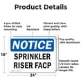 thumbnail image 2 of (2 Pack) Sprinkler Riser Facp OSHA Notice Sign 24 Inch X 18 Inch Indoor / Outdoor Rust-Free Aluminum Metal Signs for Workplace, Workshop, and Construction Site, Made in the USA, 2 of 8