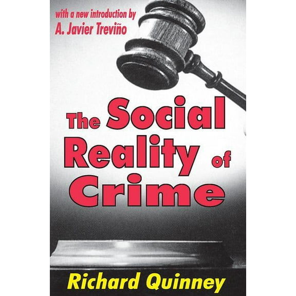 Law & Society Series The Social Reality of Crime, (Paperback)