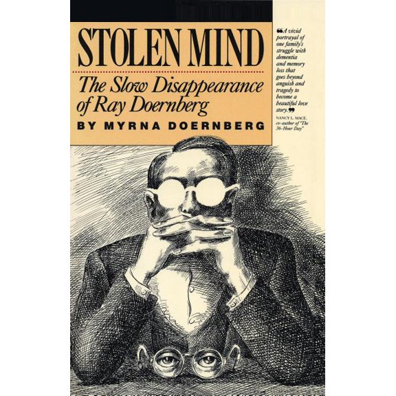 Stolen Mind: The Slow Disappearance of Ray Doernberg, (Paperback)
