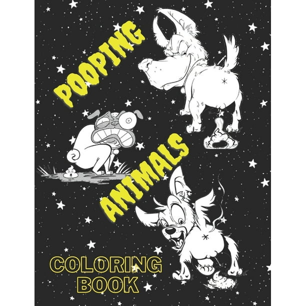 Download Pooping Animals Coloring Book A Funny Coloring Book For Adults Over 50 Pages Filled Of Hight