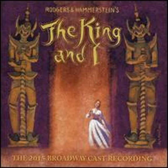 Pre-Owned The King and I [Broadway Cast 2015] (CD 0602547372048) by Original Cast Recording