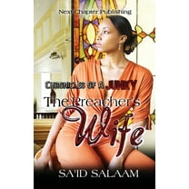 Chronicles of a Junky: The Preacher's Wife (Paperback)