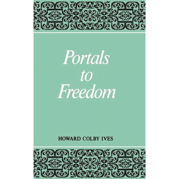 Portals to Freedom (Paperback)