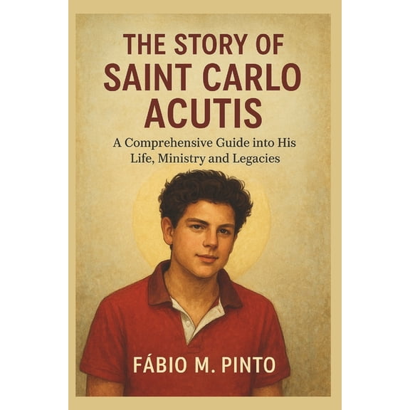 Lives of Saints The Story of Saint Carlo Acutis, (Paperback)