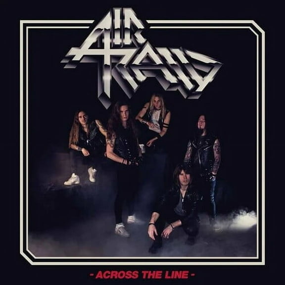 Air Raid - Across The Line - Music & Performance - CD