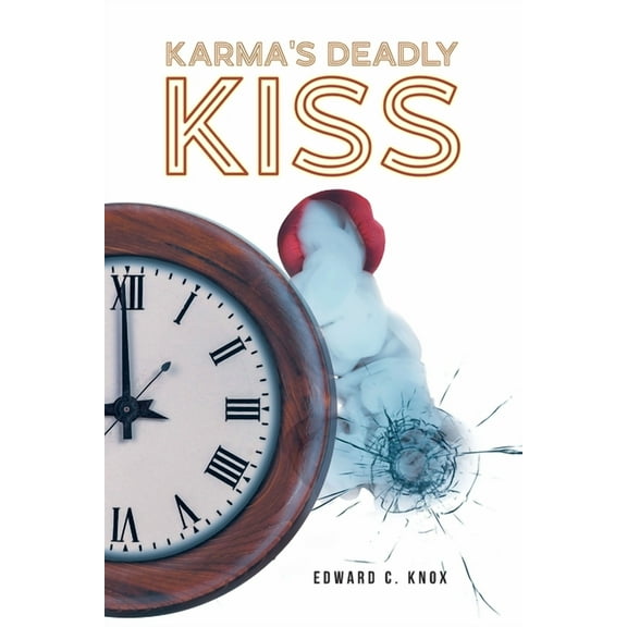 Karma's Deadly Kiss, (Paperback)