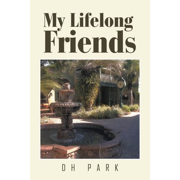 My Lifelong Friends (Paperback)