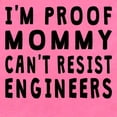 thumbnail image 2 of CafePress - Proof Mommy Cant Resist Engineers Body Suit - Cute Infant Bodysuit Baby Romper - Size Newborn - 24 Months, 2 of 3