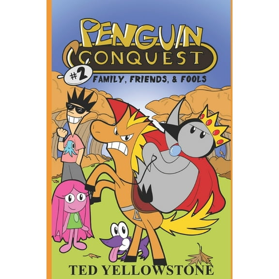Penguin Conquest Family, Friends, & Fools (Penguin Conquest, Book 2), Book 2, (Paperback)