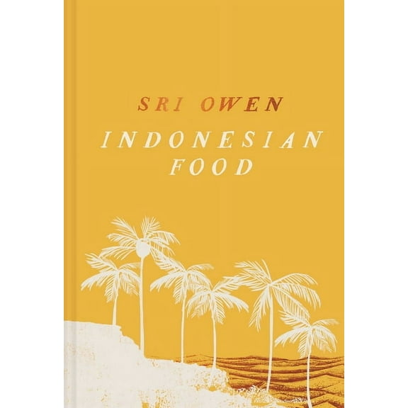 Sri Owen Indonesian Food, (Hardcover)