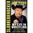 thumbnail image 1 of Slobberknocker: Ma Vie dans la Lutte, 1 of 3