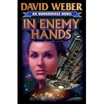 Honor Harrington In Enemy Hands, Book 7, (Paperback)