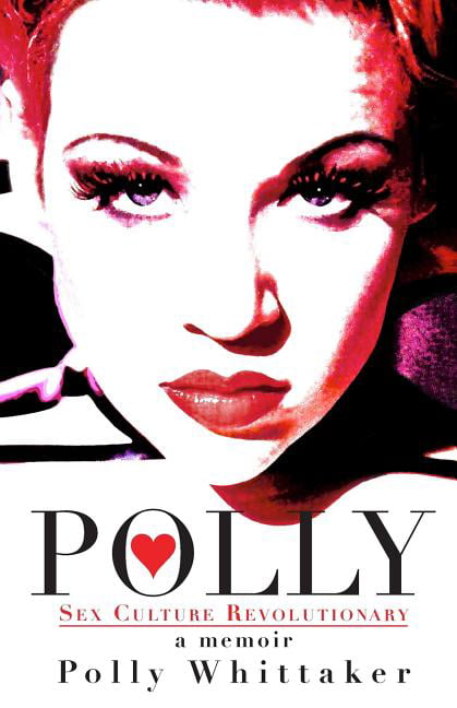 Polly Sex Culture Revolutionary Paperback