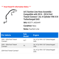 thumbnail image 2 of A/C Suction Line Hose Assembly - Compatible with 2014 - 2016 Ford Transit Connect 1.6L 4-Cylinder VIN X DI Turbocharged GAS 2015, 2 of 2