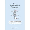 thumbnail image 1 of Pre-Owned The Hypochondriac's Handbook: A Disease for Every Occasion, an Illness for Every Symptom (Hardcover) 0007195680 9780007195688, 1 of 1