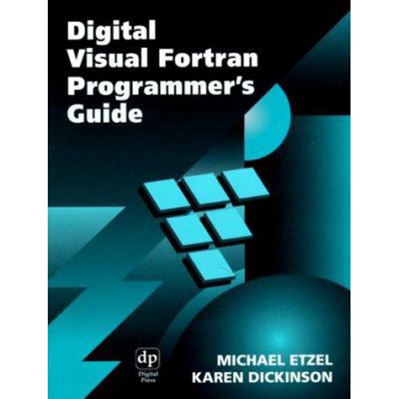Pre-Owned Digital Visual Fortran Programmer's Guide (Paperback) 1555582184 9781555582180