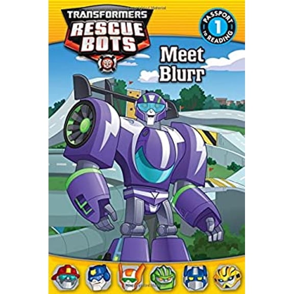 Pre-Owned Transformers Rescue Bots: Meet Blurr (Passport to Reading) (Paperback) 0316274410 9780316274418