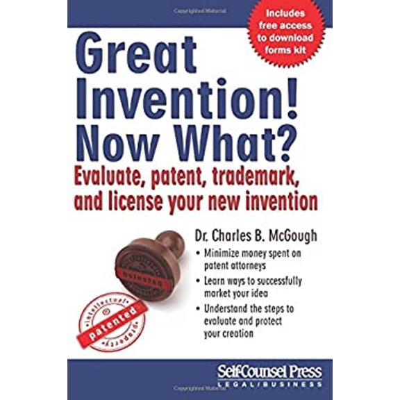 Pre-Owned Great Invention! Now What?: Evaluate, Patent, Trademark, and License Your New Invention (Paperback) 1770401970 9781770401976