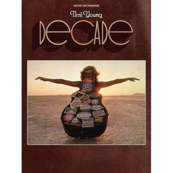 Hal Leonard Neil Young - Decade Guitar Tab