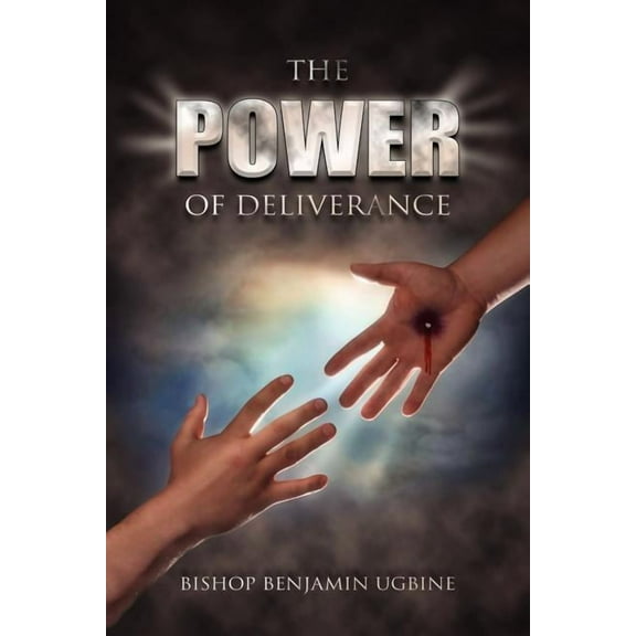 The Power Of Deliverance (Paperback)