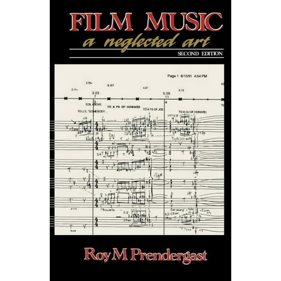 Film Music: A Neglected Art, (Paperback)