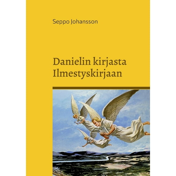 Danielin kirjasta Ilmestyskirjaan, (Paperback)