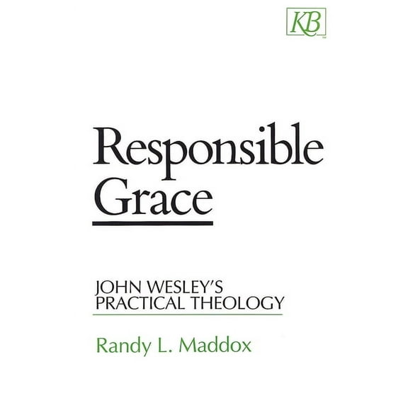 Kingswood Series Responsible Grace, (Paperback)