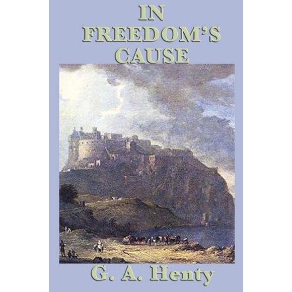 In Freedom's Cause