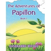 The Adventures of Papillon (Hardcover)